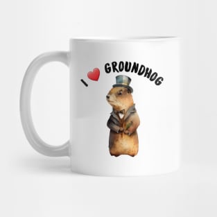 I love groundhog Mug